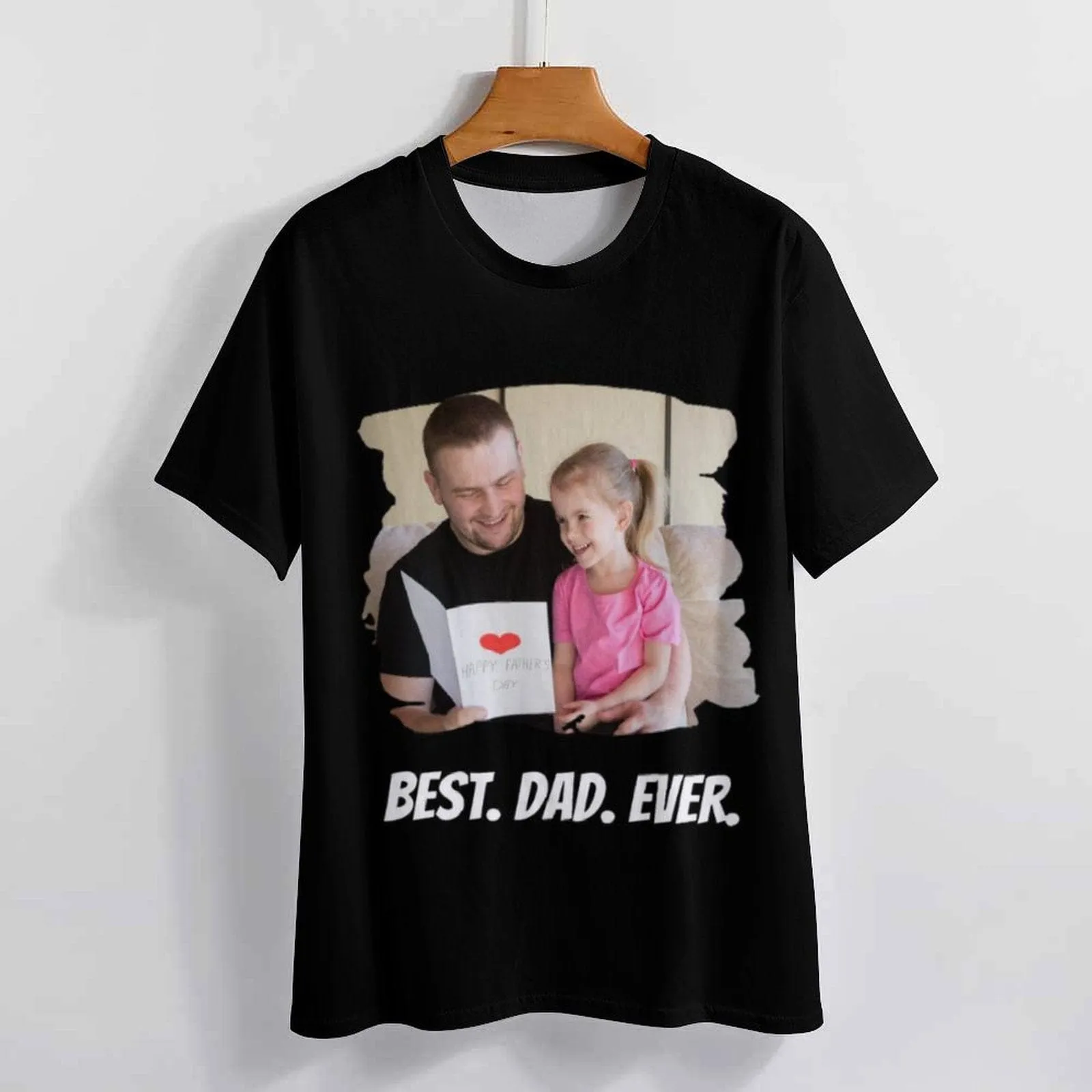 Custom Photo Best Dad Ever T-Shirt Birthday Holiday Gift Tee for Father's Day